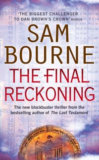 Book Cover for The Final Reckoning by Sam Bourne