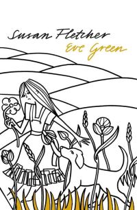 Book Cover for Eve Green by Susan Fletcher