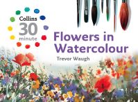 Book Cover for Flowers in Watercolour by Trevor Waugh