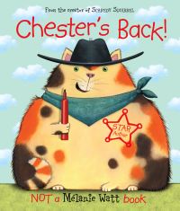 Book Cover for Chester's Back! by Mélanie Watt