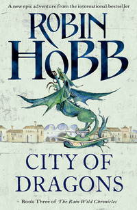 Book Cover for City of Dragons by Robin Hobb