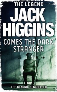 Book Cover for Comes the Dark Stranger by Jack Higgins