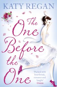 Book Cover for The One Before the One by Katy Regan