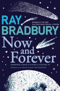 Book Cover for Now and Forever by Ray Bradbury