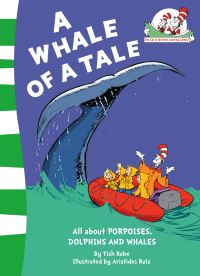 Book Cover for A Whale of a Tale! by Bonnie Worth, Aristides Ruiz, Joe Mathieu, Seuss