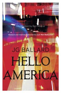 Book Cover for Hello America by J G Ballard