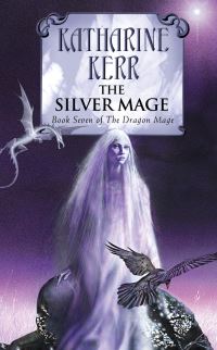 Book Cover for The Silver Mage by Katharine Kerr