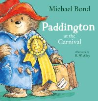Book Cover for Paddington at the Carnival by Michael Bond, R W Alley