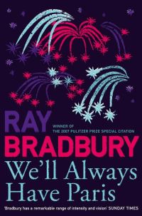 Book Cover for We'll Always Have Paris by Ray Bradbury