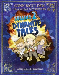 Book Cover for Dynamite Tales by Conn Iggulden, Lizzy Duncan
