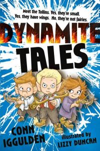 Book Cover for Dynamite Tales by Conn Iggulden, Lizzy Duncan
