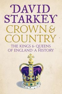 Book Cover for Crown and Country by David Starkey