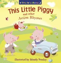Book Cover for This Little Piggy and Other Action Rhymes by Mandy Stanley