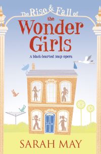 Book Cover for The Rise and Fall of the Wonder Girls by Sarah May