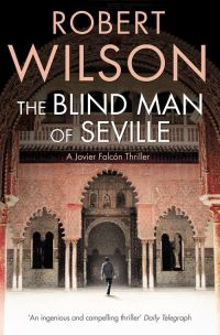 Book Cover for The Blind Man of Seville by Robert Wilson