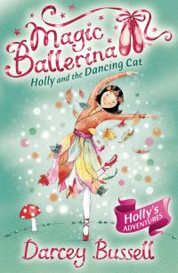 Book Cover for Holly and the Dancing Cat by Darcey Bussell