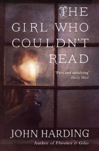 Book Cover for The Girl Who Couldn't Read by John Harding