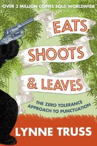 Book Cover for Eats, Shoots & Leaves by Lynne Truss