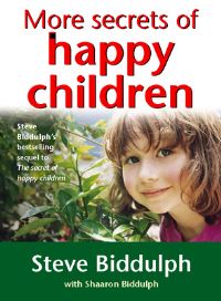 Book Cover for More Secrets of Happy Children by Steve Biddulph