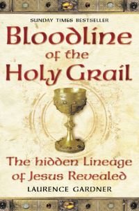 Book Cover for Bloodline of The Holy Grail by Laurence Gardner