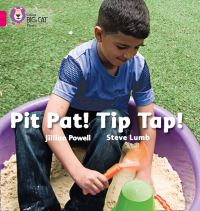 Book Cover for Pit Pat! Tip Tap! by Jillian Powell