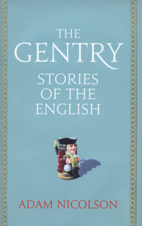 Book Cover for The Gentry by Adam Nicolson