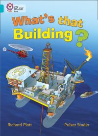 Book Cover for What's That Building? by Richard Platt, Pulsar Studios
