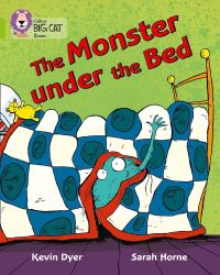 Book Cover for The Monster Under the Bed by Kevin Dyer, Sarah Horne