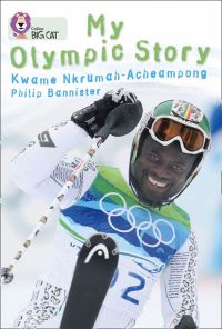 Book Cover for My Olympic Story by Kwame Nkrumah-Acheampong, Philip Bannister
