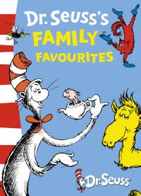 Book Cover for Dr. Seuss's Family Favourites by Dr Seuss