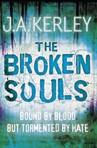 Book Cover for The Broken Souls by Jack Kerley