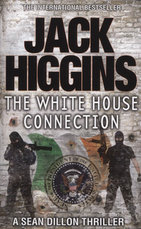 Book Cover for The White House Connection by Jack Higgins