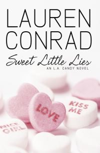 Book Cover for Sweet Little Lies by Lauren Conrad
