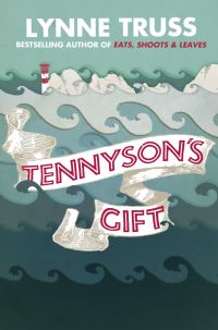 Book Cover for Tennyson's Gift by Lynne Truss