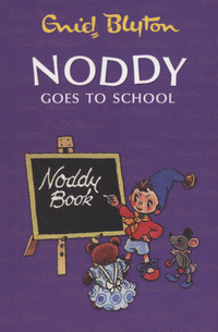 Book Cover for Noddy Goes to School by Enid Blyton