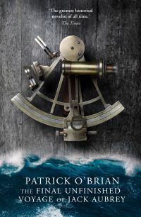 Book Cover for The Final Unfinished Voyage of Jack Aubrey by Patrick OBrian