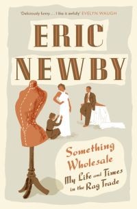 Book Cover for Something Wholesale by Eric Newby