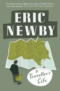 Book Cover for A Traveller's Life by Eric Newby
