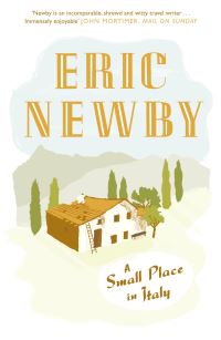 Book Cover for A Small Place in Italy by Eric Newby