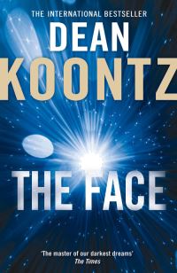 Book Cover for The Face by Dean R Koontz