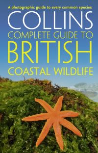 Book Cover for Collins Complete Guide to British Coastal Wildlife by Paul Sterry, Andrew Cleave