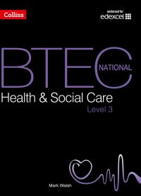 Book Cover for BTEC National Health & Social Care. Level 3 by Mark Walsh