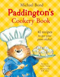 Book Cover for Paddington's Cookery Book by Michael Bond, Lesley Young, R W Alley