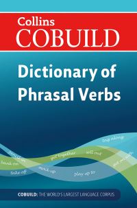 Book Cover for Collins COBUILD Phrasal Verbs Dictionary by Alison Macaulay, Maggie Seaton, Phyllis Gautier