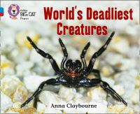 Book Cover for World's Deadliest Creatures by Anna Claybourne