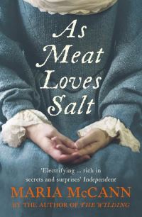Book Cover for As Meat Loves Salt by Maria McCann