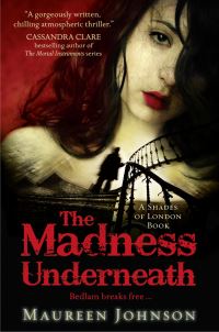 Book Cover for The Madness Underneath by Maureen Johnson