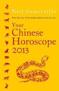 Book Cover for Your Chinese Horoscope 2013 by Neil Somerville