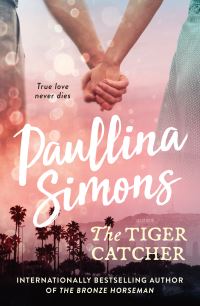 Book Cover for The Tiger Catcher by Paullina Simons