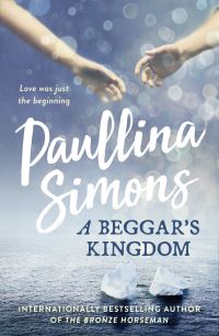 Book Cover for A Beggar's Kingdom by Paullina Simons
